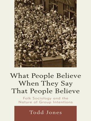 cover image of What People Believe When They Say That People Believe